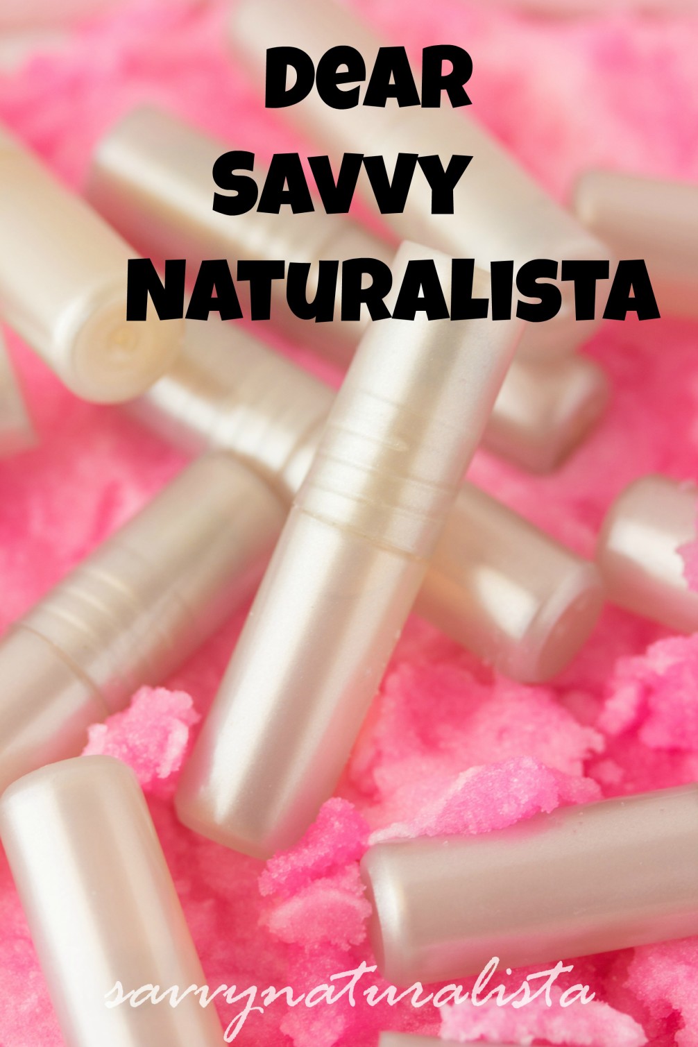 Dear Savvy Naturalista